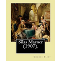 Silas Marner (1907). By: George Eliot, illustrated By: Hugh Thomson (1 June 1860 - 7 May 1920) was an Irish Illustrator born at Coleraine near - Paperback