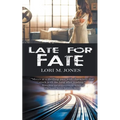 Late for Fate - Paperback
