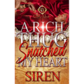 A Rich Thug Snatched My Heart - Paperback
