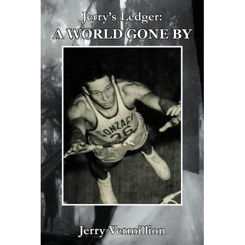 Jerry's Ledger: A World Gone by - Paperback