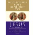 Jesus of Nazareth: Holy Week: From the Entrance Into Jerusalem to the Resurrection Volume 2 - Paperback