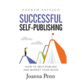 Successful Self-Publishing: How to Self-Publish and Market Your Book - Paperback