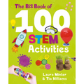 The Big Book of 100 Stem Activities: Science Technology Engineering Math - Paperback