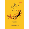 100 Selected Poems, Robert Burns - Paperback