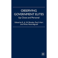 Observing Government Elites: Up Close and Personal - Hardcover