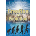 Creation vs Evolution: - A Scientific View - Paperback