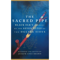 The Sacred Pipe: Black Elk's Account of the Seven Rites of the Oglala Sioux Volume 36 - Paperback