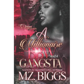 A Millionaire BBW And A Gangsta - Paperback
