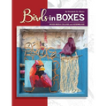 Birds in Boxes: Mixed Media Collage and Assemblage - Paperback
