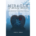 Miracle of Melody Malone: An American Christmas Carol - Paperback