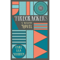 Firecrackers - A Realistic Novel (Read & Co. Classic Editions);With the Introductory Essay 'The Jazz Age Literature of the Lost Generation ' - Paperback