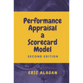 Performance Appraisal: A Scorecard Model - Paperback