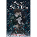 Sweet Silver Bells - Paperback