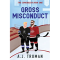 Gross Misconduct - Paperback