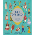 Get Dressed!: A Historical Guessing Game for Fashion Lovers - Hardcover