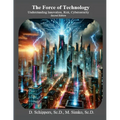 The Force of Technology Second Edition - Paperback