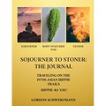 Sojourner to Stoner: The Journal - Paperback