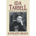 Ida Tarbell: Portrait of a Muckraker - Paperback