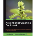 ActionScript Graphing Cookbook - Paperback
