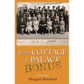 From Cottage to Palace Bonus: Worcestershire & Malvern History Series Book 1 Bonus - Paperback