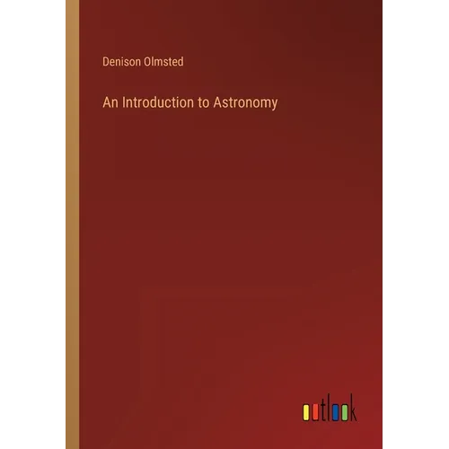 An Introduction to Astronomy - Paperback