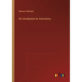 An Introduction to Astronomy - Paperback