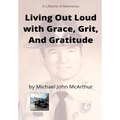 Living Our Loud with Grace, Grit, and Gratitude - Paperback