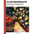 36 Intermediate Christmas Arrangements For Piano Solo - Paperback