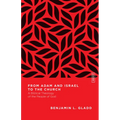 From Adam and Israel to the Church: A Biblical Theology of the People of God - Paperback