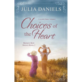 Choices of the Heart - Paperback