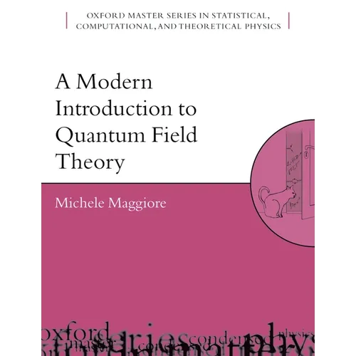 A Modern Introduction to Quantum Field Theory - Paperback