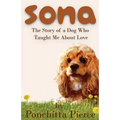 Sona: The Story of a Dog Who Taught Me About Love - Paperback