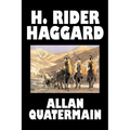 Allan Quatermain by H. Rider Haggard, Fiction, Fantasy, Classics, Action & Adventure - Paperback