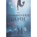 The Humaniverse Guide to First Contact with ET - Paperback