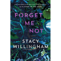Forget Me Not - Hardcover