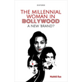 The Millennial Woman in Bollywood: A New 'Brand'? - Hardcover