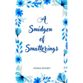 A Smidgen of Smatterings - Paperback