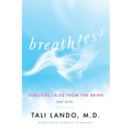 Breathless: Surgical Tales from the Brink (and Back) - Paperback