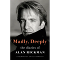 Madly, Deeply: The Diaries of Alan Rickman - Library Binding