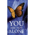 You Are Not Alone - Hardcover