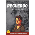 Recuerdo: Spanish for Intermediate and Advanced Learners - Paperback