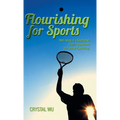 Flourishing for Sports: Well-Being of a Sportsman from Perspectives of Positive Psychology - Hardcover