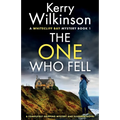 The One Who Fell: A completely gripping mystery and suspense novel - Paperback