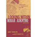 Mirar Adentro/Looking Within: Poemas Escogidos 1954-2000 - Paperback