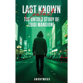 Last Known Contact: The Untold Story of Luigi Mangione - Hardcover