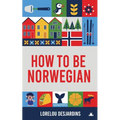 How to be Norwegian - Paperback