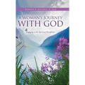 A Woman's Journey With God: Engaging in the Spiritual Disciplines - Hardcover