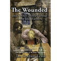 The Wounded and Other Stories about Sons and Fathers - Paperback