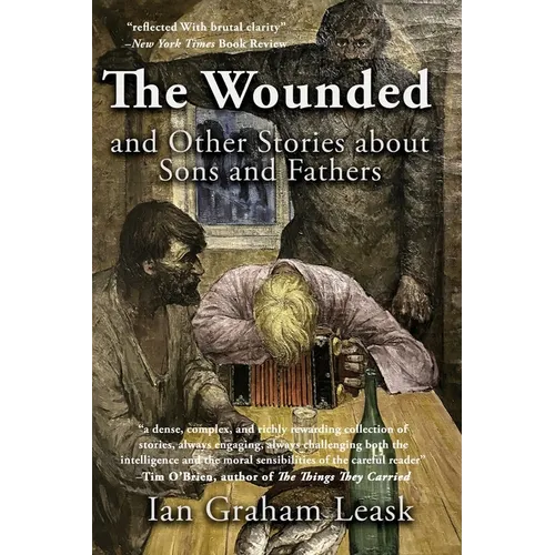 The Wounded and Other Stories about Sons and Fathers - Paperback
