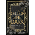 Out of the Dark (Discreet Cover): A Dark New Adult Romantic Suspense Trilogy - Paperback